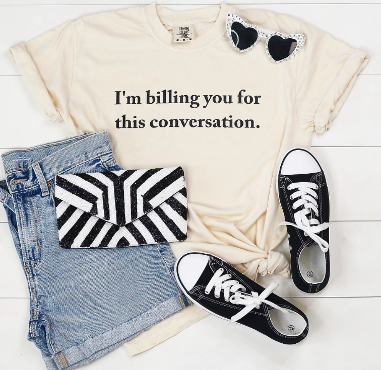 I'm Billing you for this Conversation Graphic Shirt (Ivory)