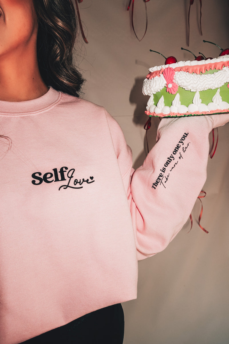 Self Love - Don't Settle Sweatshirt SBJAN24